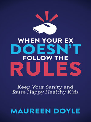cover image of When Your Ex Doesn't Follow the Rules